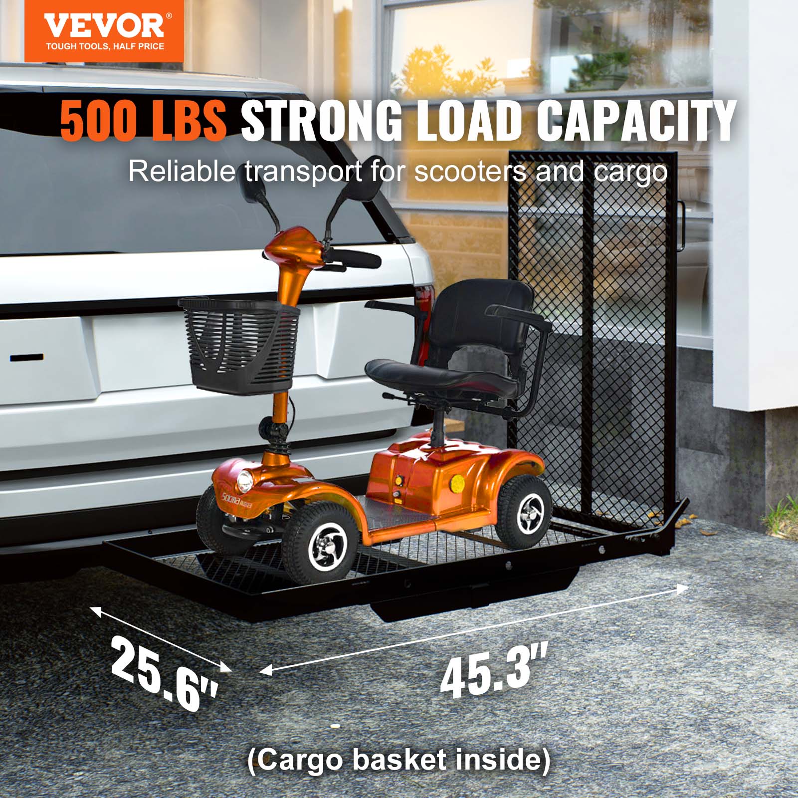 VEVOR TOUGH TOOLS, HALF PRICE 500 LBS STRONG LOAD CAPACITY Reliable transport for scooters and cargo 25.6" 45.3" (Cargo basket inside)