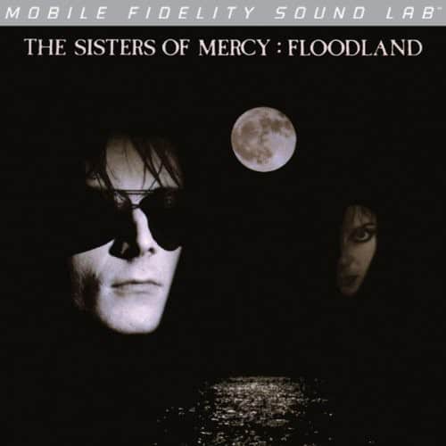 MOBILE FIDELITY SOUND LAB  
THE SISTERS OF MERCY: FLOODLAND