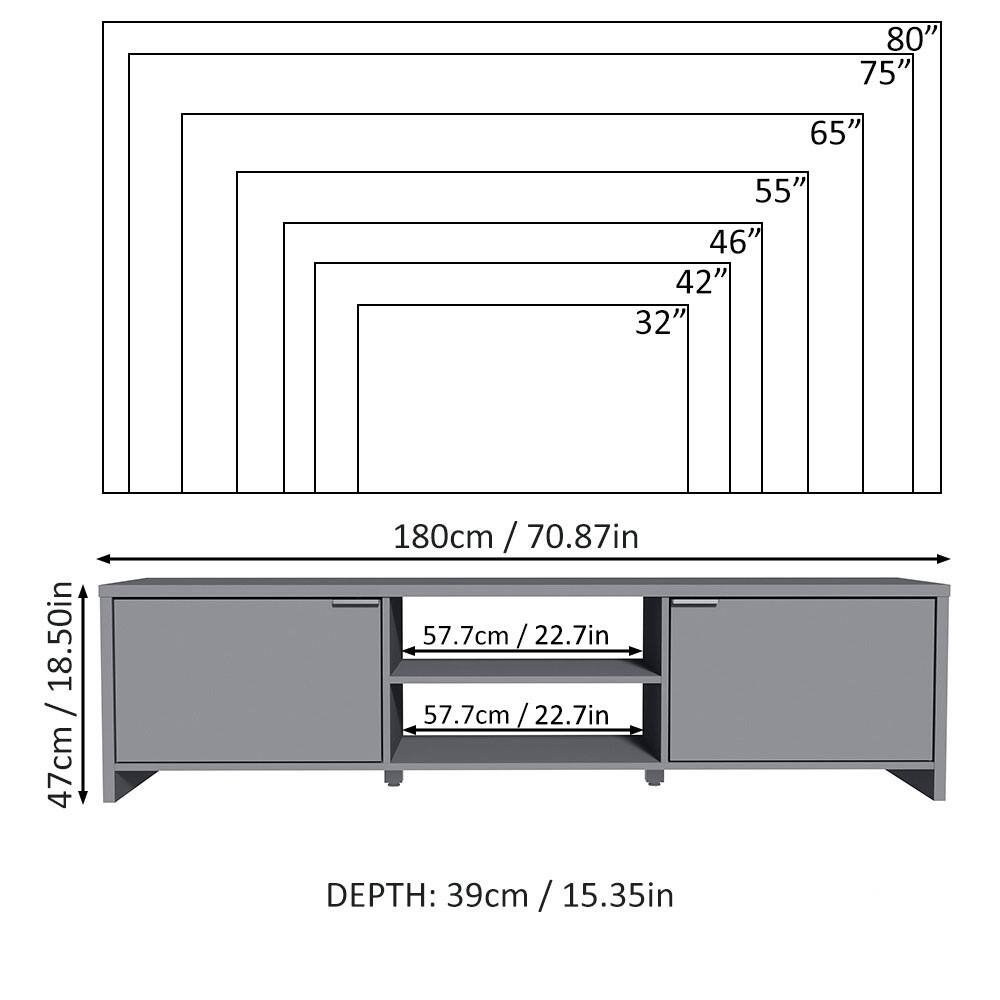 - 80"
- 75"
- 65"
- 55"
- 46"
- 42"
- 32"

- 180cm / 70.87in
- 57.7cm / 22.7in
- 57.7cm / 22.7in

- DEPTH: 39cm / 15.35in

- 47cm / 18.50in