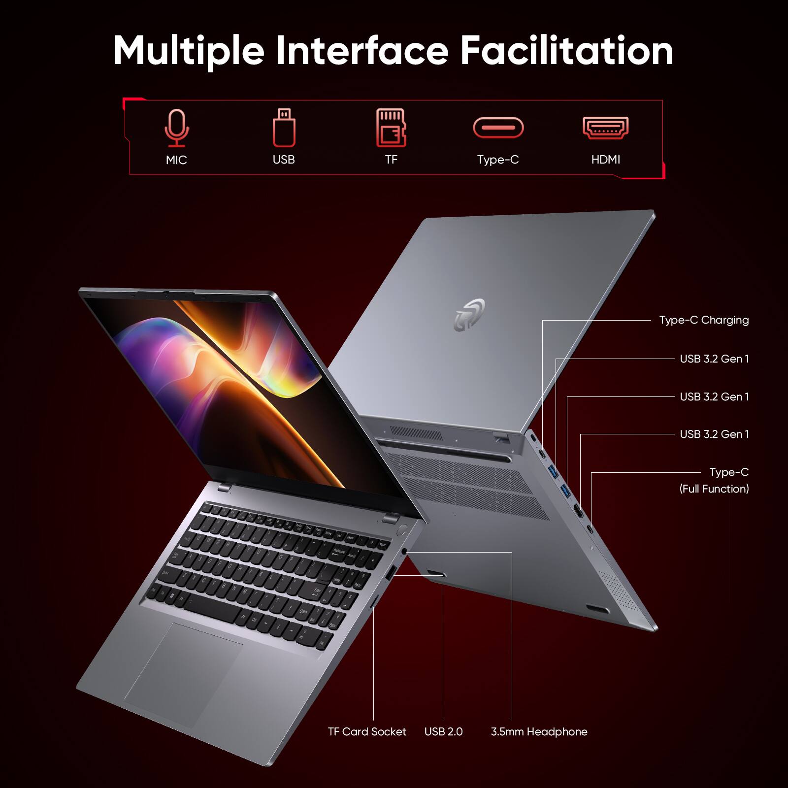 Multiple Interface Facilitation

MIC
USB
TF
Type-C
HDMI
Type-C Charging
USB 3.2 Gen 1
USB 3.2 Gen 1
USB 3.2 Gen 1
Type-C (Full Function)
TF Card Socket
USB 2.0
3.5mm Headphone