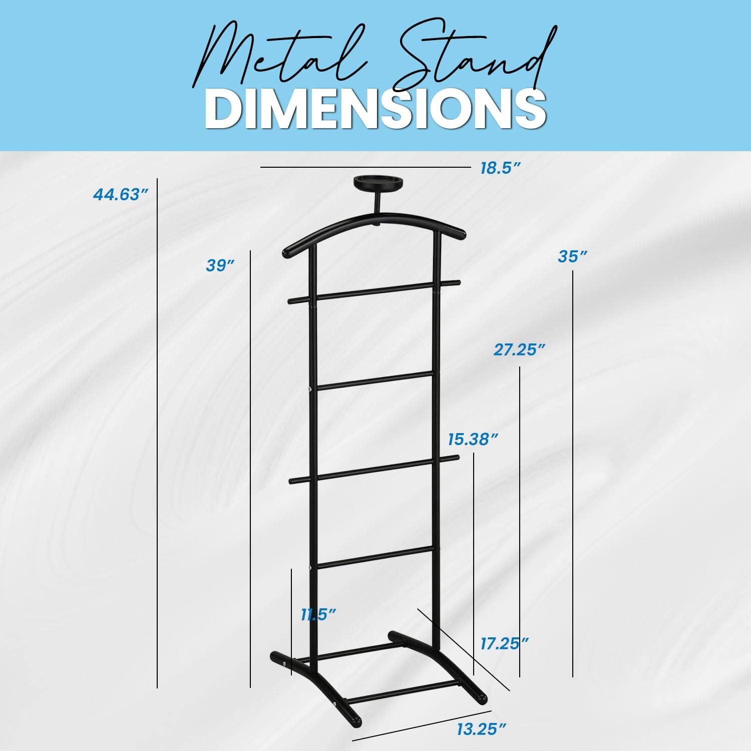 Metal Stand  
DIMENSIONS  

- 44.63"  
- 18.5"  
- 39"  
- 35"  
- 27.25"  
- 15.38"  
- 11.5"  
- 17.25"  
- 13.25"