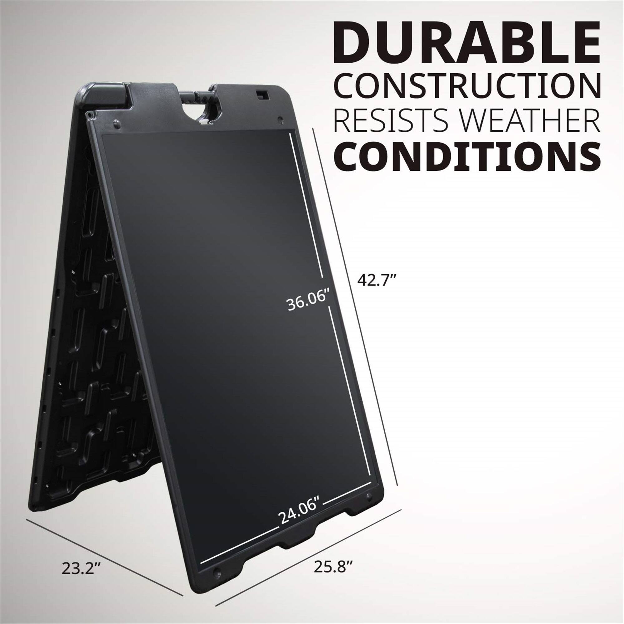 DURABLE CONSTRUCTION RESISTS WEATHER CONDITIONS 42.7" 36.06" 24.06" 23.2" 25.8"
