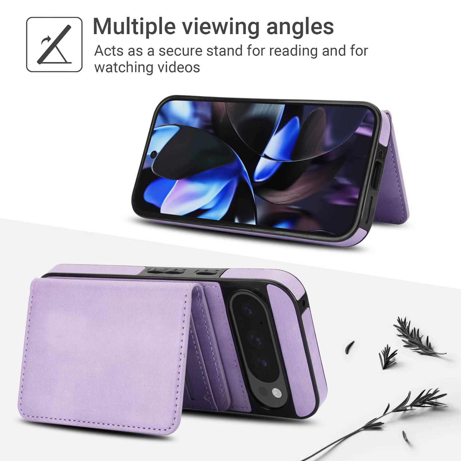 Multiple viewing angles  
Acts as a secure stand for reading and for watching videos