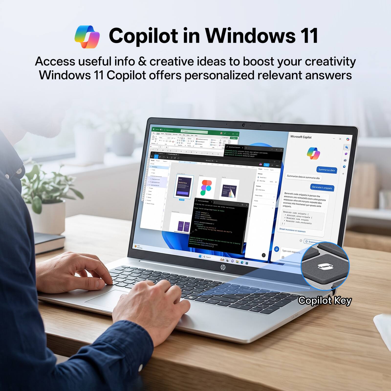 Copilot in Windows 11

Access useful info & creative ideas to boost your creativity

Windows 11 Copilot offers personalized relevant answers

Copilot Key