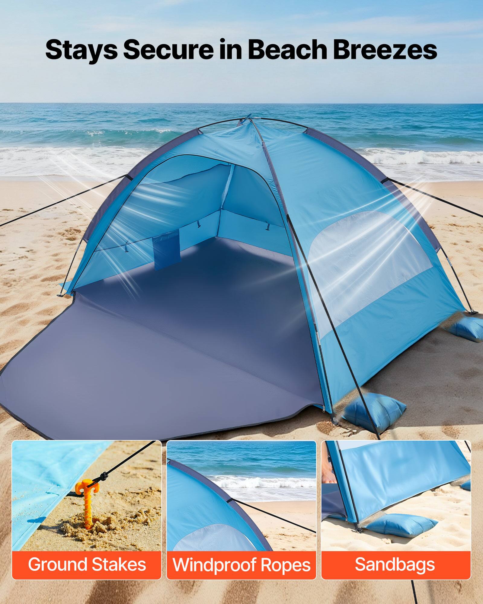 Stays Secure in Beach Breezes

Ground Stakes  
Windproof Ropes  
Sandbags