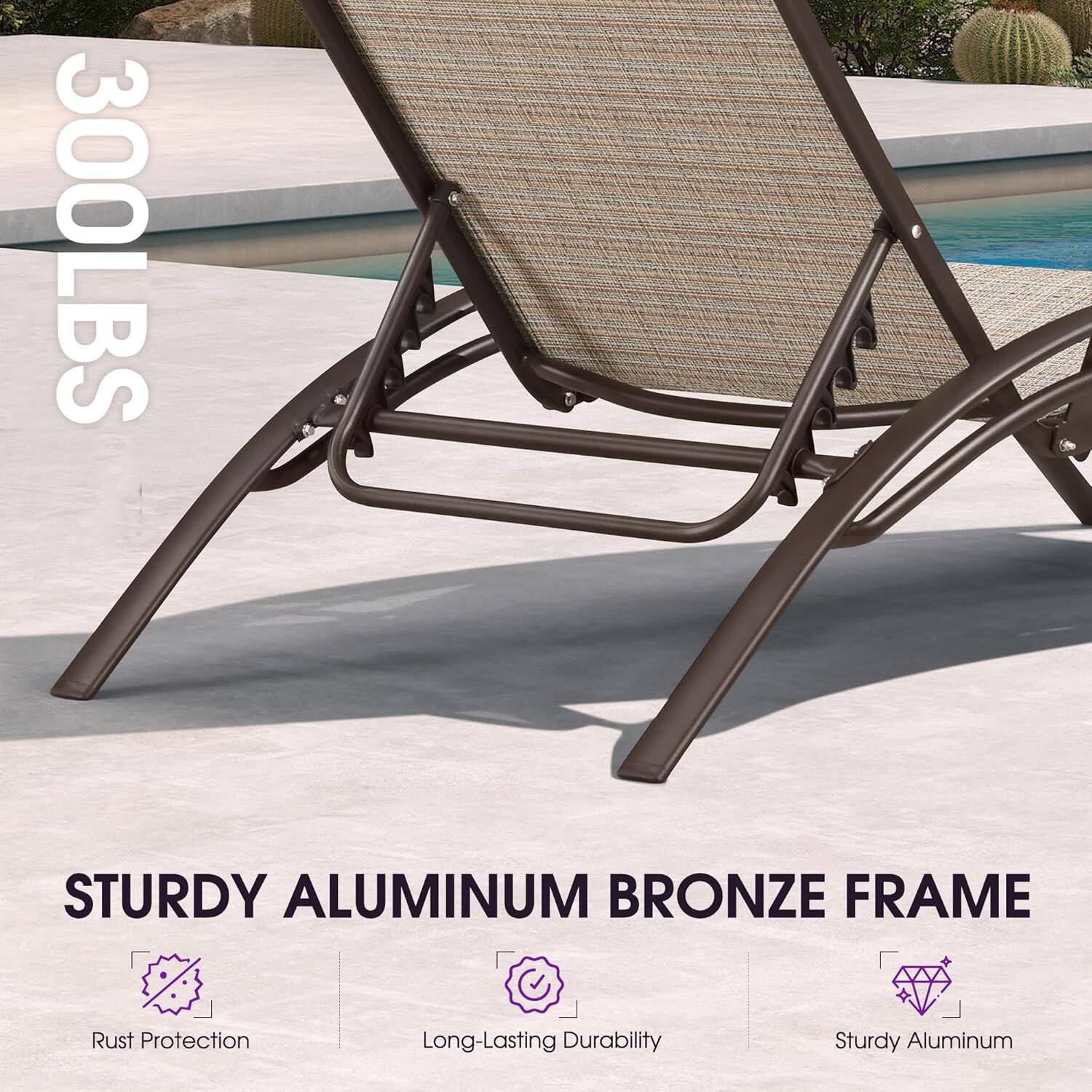 300LBS

STURDY ALUMINUM BRONZE FRAME

- Rust Protection
- Long-Lasting Durability
- Sturdy Aluminum