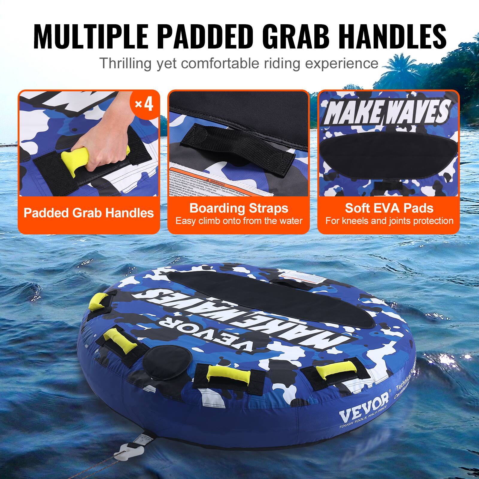 MULTIPLE PADDED GRAB HANDLES Thrilling yet comfortable riding experience x4 MAKE WAVES Padded Grab Handles Boarding Straps Easy climb onto from the water Soft EVA Pads For kneels and joints protection VEVOR