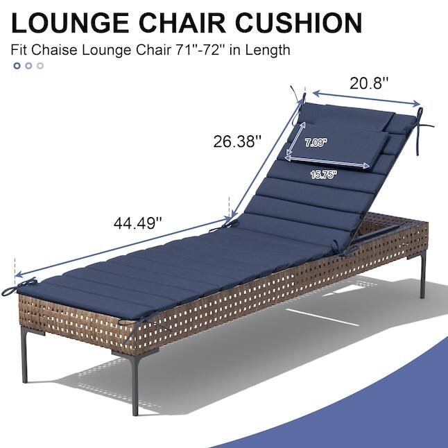 LOUNGE CHAIR CUSHION  
Fit Chaise Lounge Chair 71"-72" in Length  
20.8" x 26.38" x 7.09" x 15.75" x 44.49"