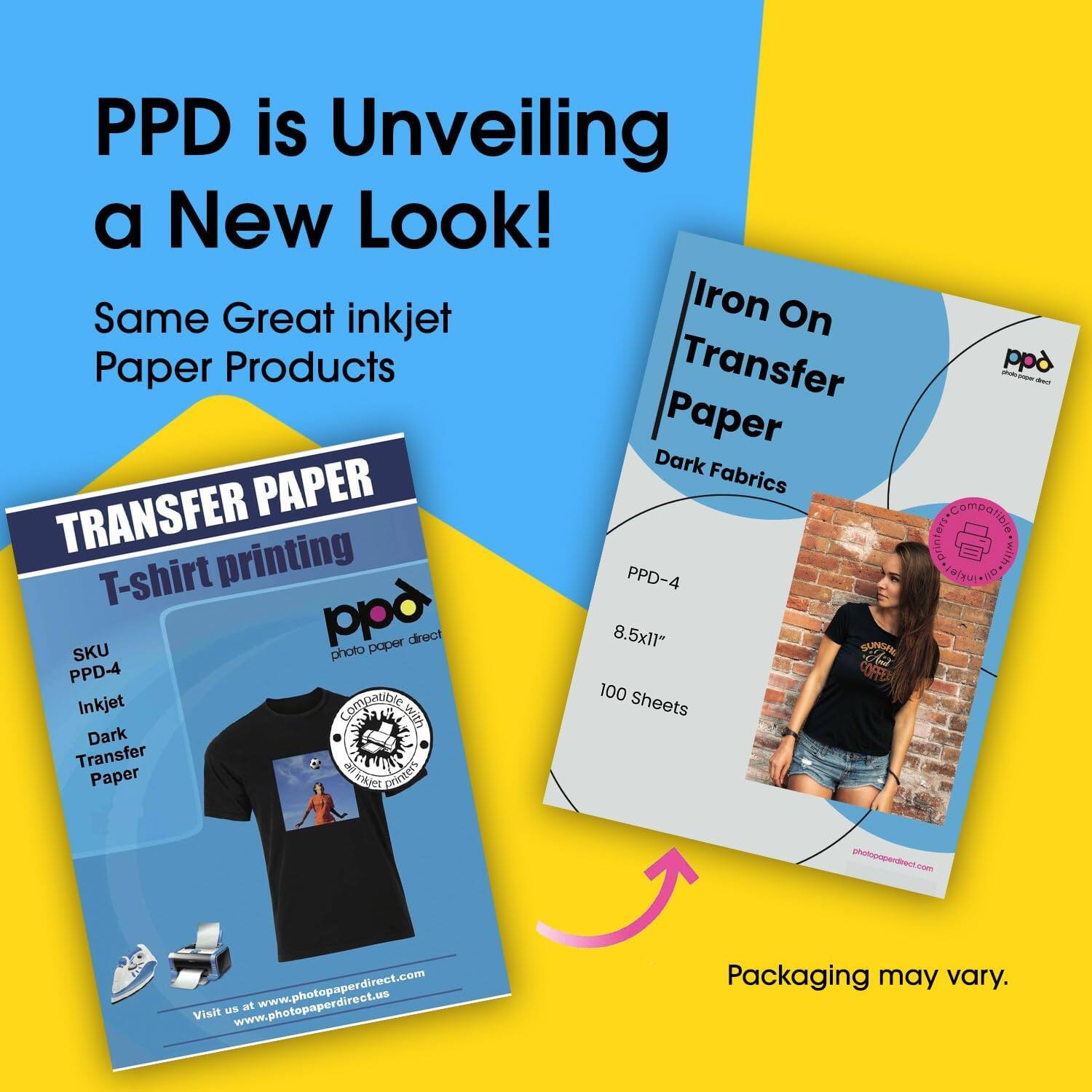 PPD is unveiling a new look! Same great inkjet paper products. Transfer paper for dark fabrics, T-shirt printing. SKU: PPD-4. Inkjet dark transfer paper, 8.5x11", 100 sheets. Compatible with all inkjet printers. Visit us at www.photopaperdirect.com. Packaging may vary.