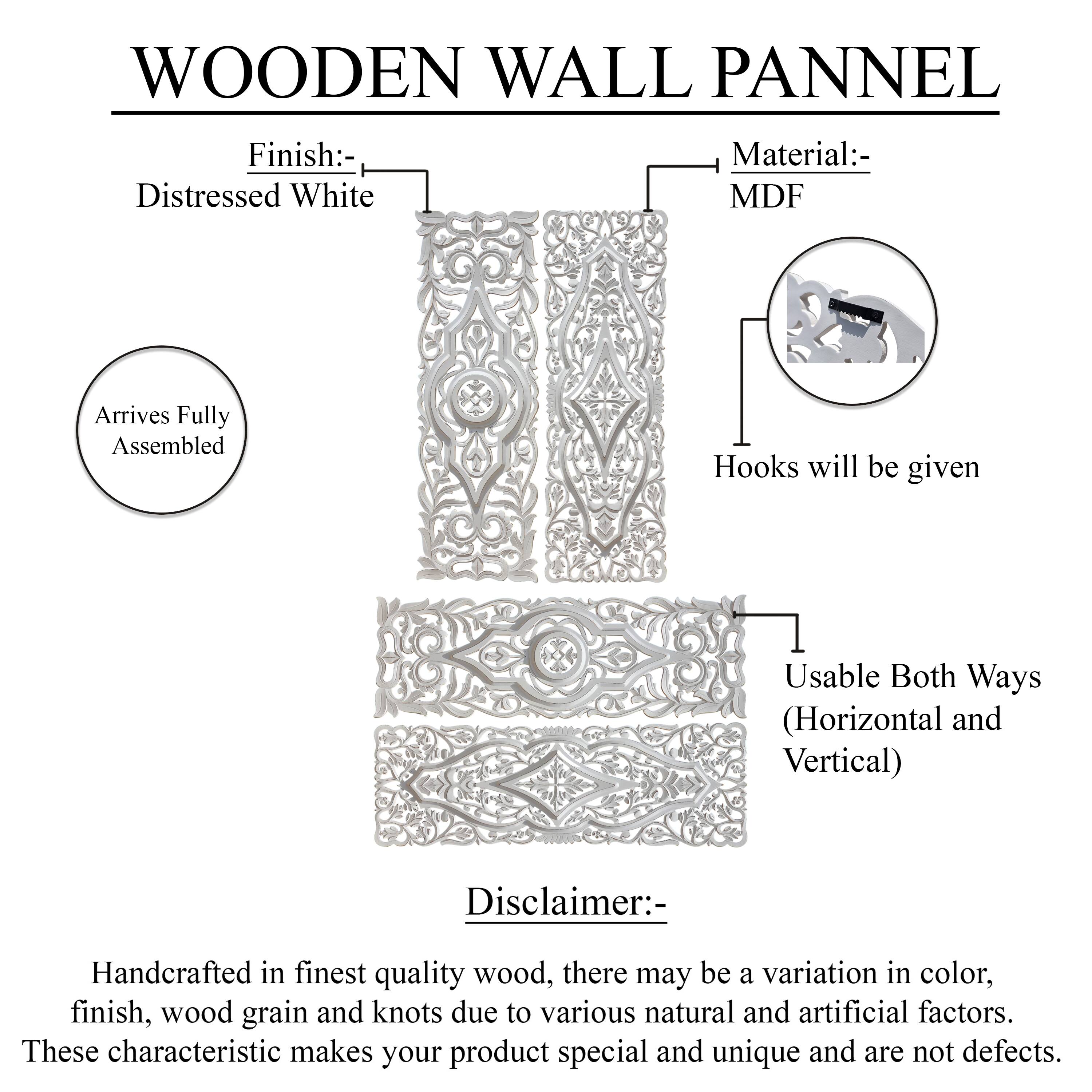 WOODEN WALL PANEL

Finish: Distressed White  
Material: MDF  

Arrives Fully Assembled  
Hooks will be given  
Usable Both Ways (Horizontal and Vertical)  

Disclaimer:  
Handcrafted in finest quality wood, there may be a variation in color, finish, wood grain and knots due to various natural and artificial factors. These characteristics make your product special and unique and are not defects.
