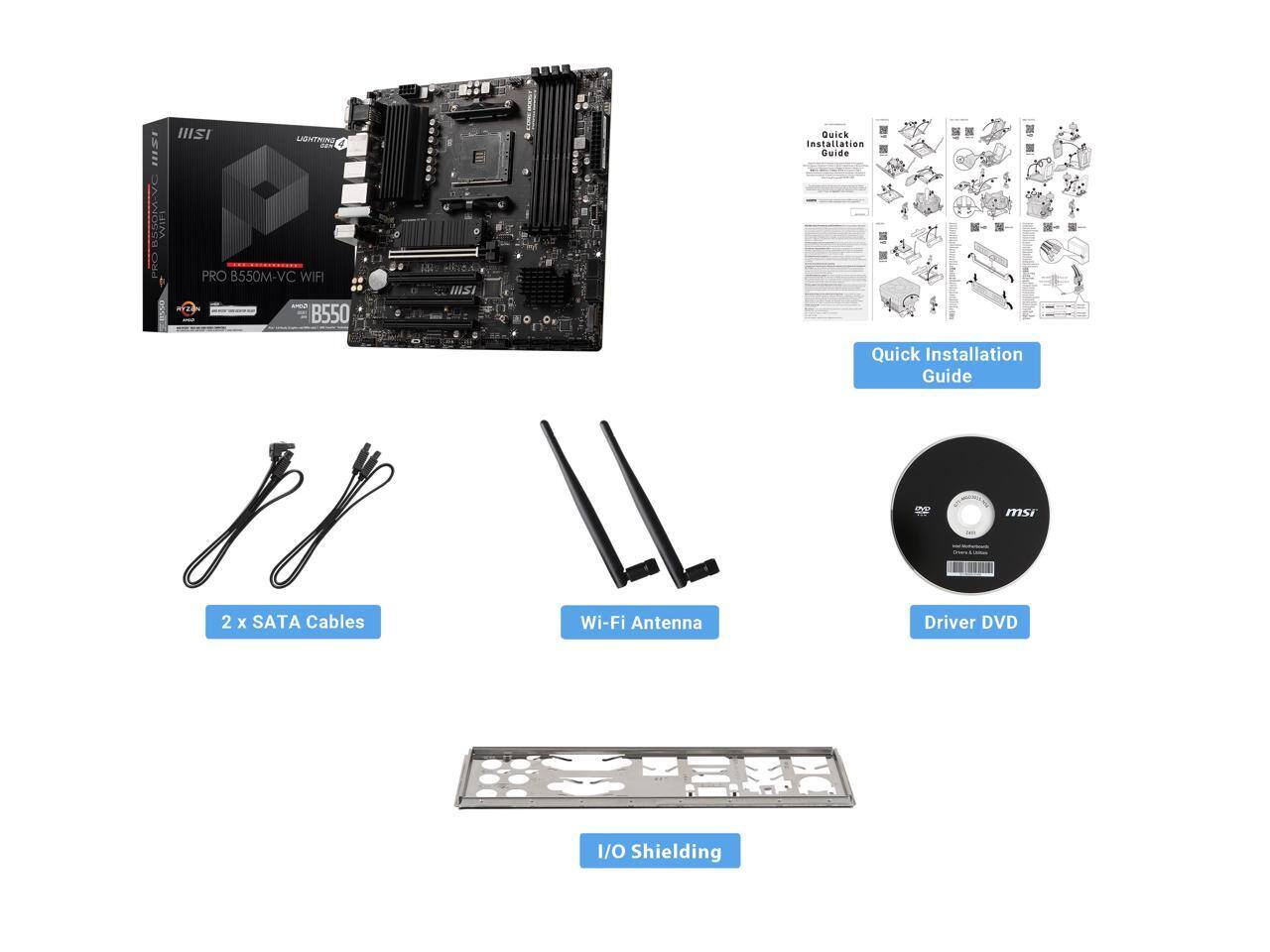 HIISI UGNTNING .. ISW DE C .s. 550M-VC WIFI PRO B550M-VC WIFI MSI - B550 / 2 x SATA Cables LL Wi-Fi Antenna Quick Installation Guide CNEP msr Driver DVD I/O Shielding