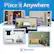 Place It Anywhere: Everything Smart, Totally Simple