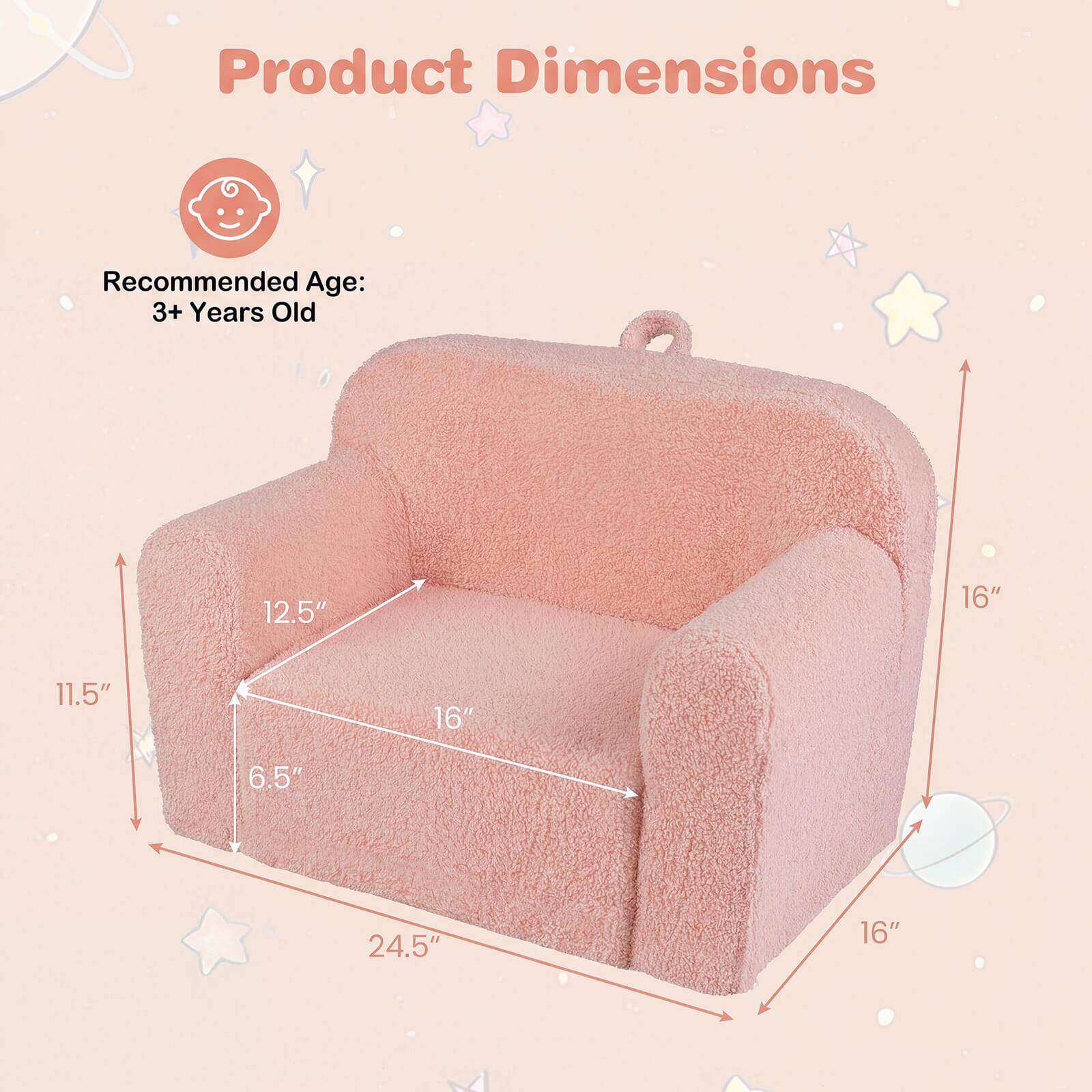 Product Dimensions  
Recommended Age: 3+ Years Old  
12.5" x 16" x 11.5" x 16" x 6.5" x 24.5" x 16"