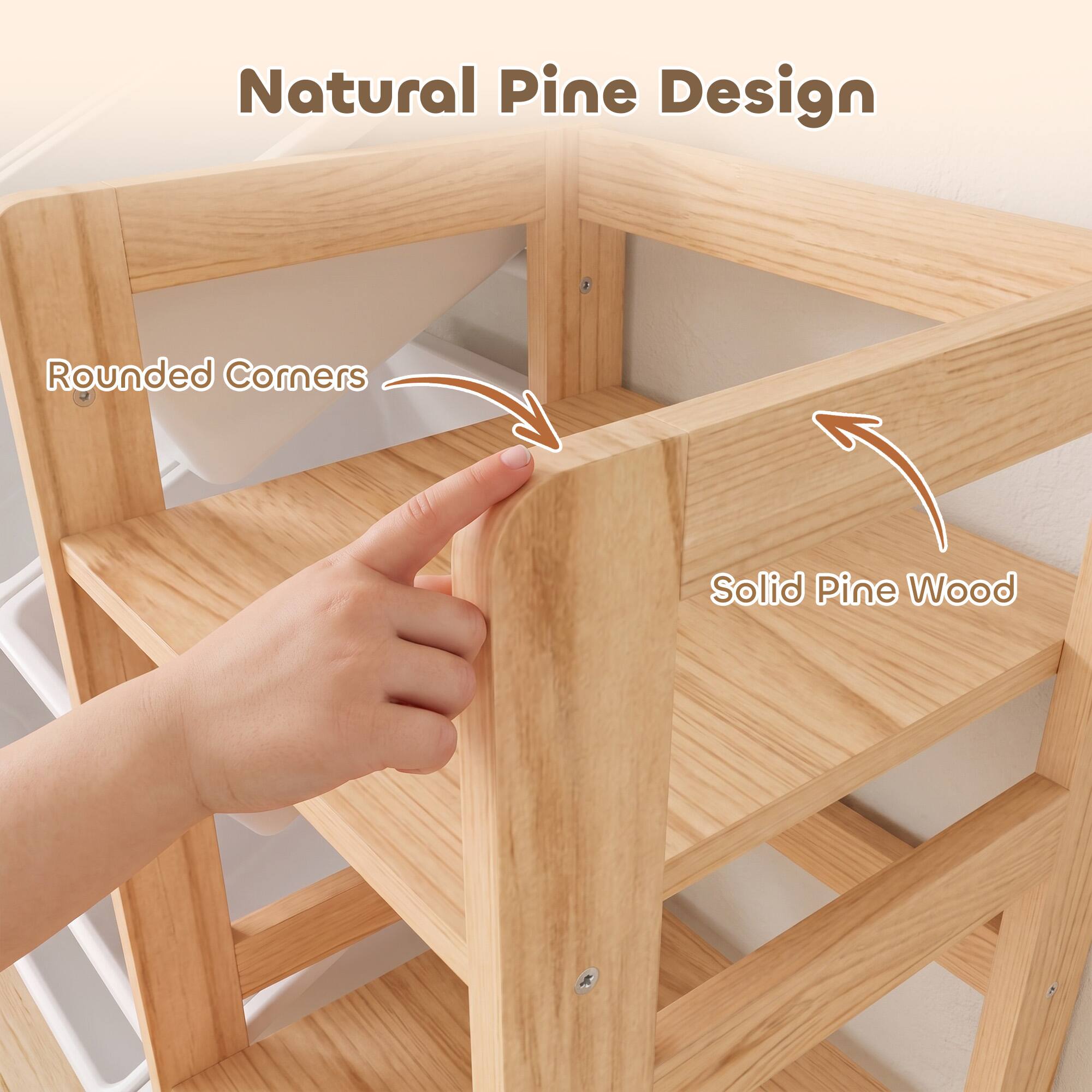 Natural Pine Design  
Rounded Corners  
Solid Pine Wood