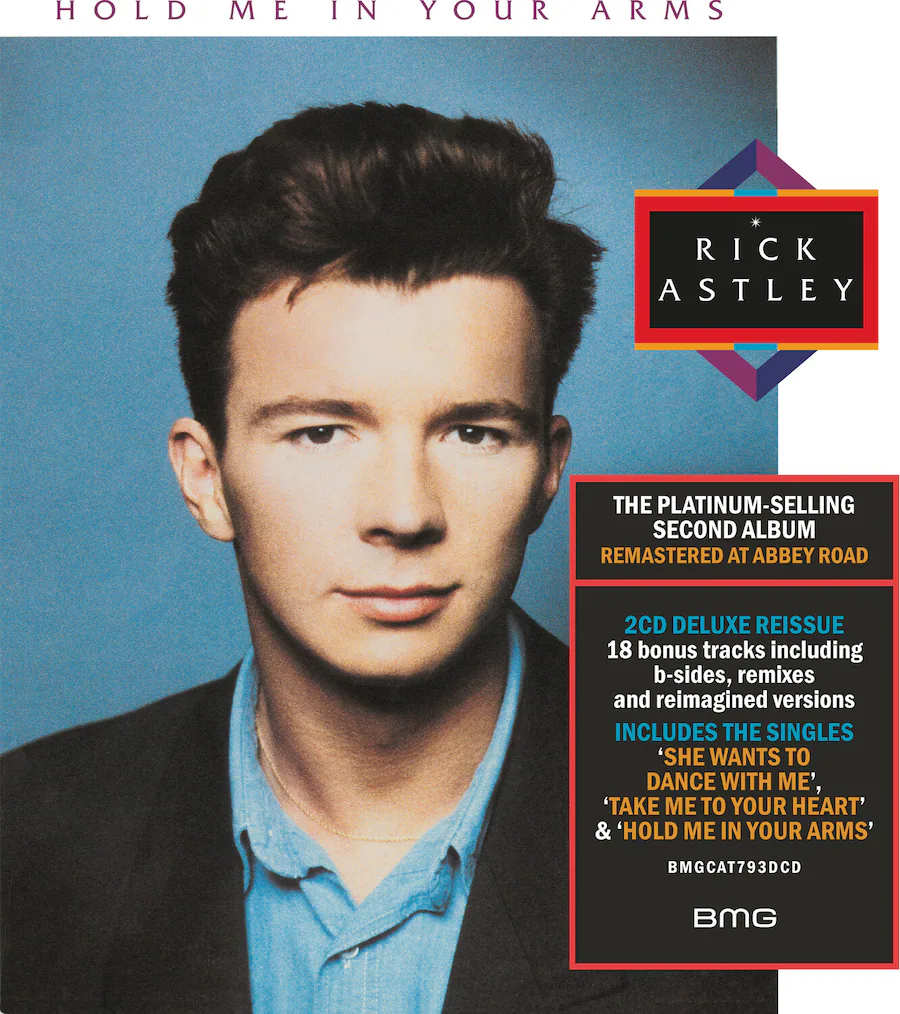 Rrick Rrll Rick Astley Hold Me in Your Arms (Deluxe Edition 2023 Remaster) COMPACT ...