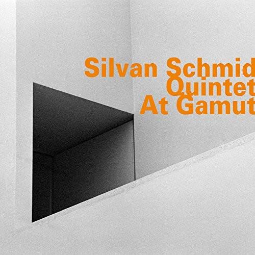 Silvan Schmid - At Gamut  - COMPACT DISCS
