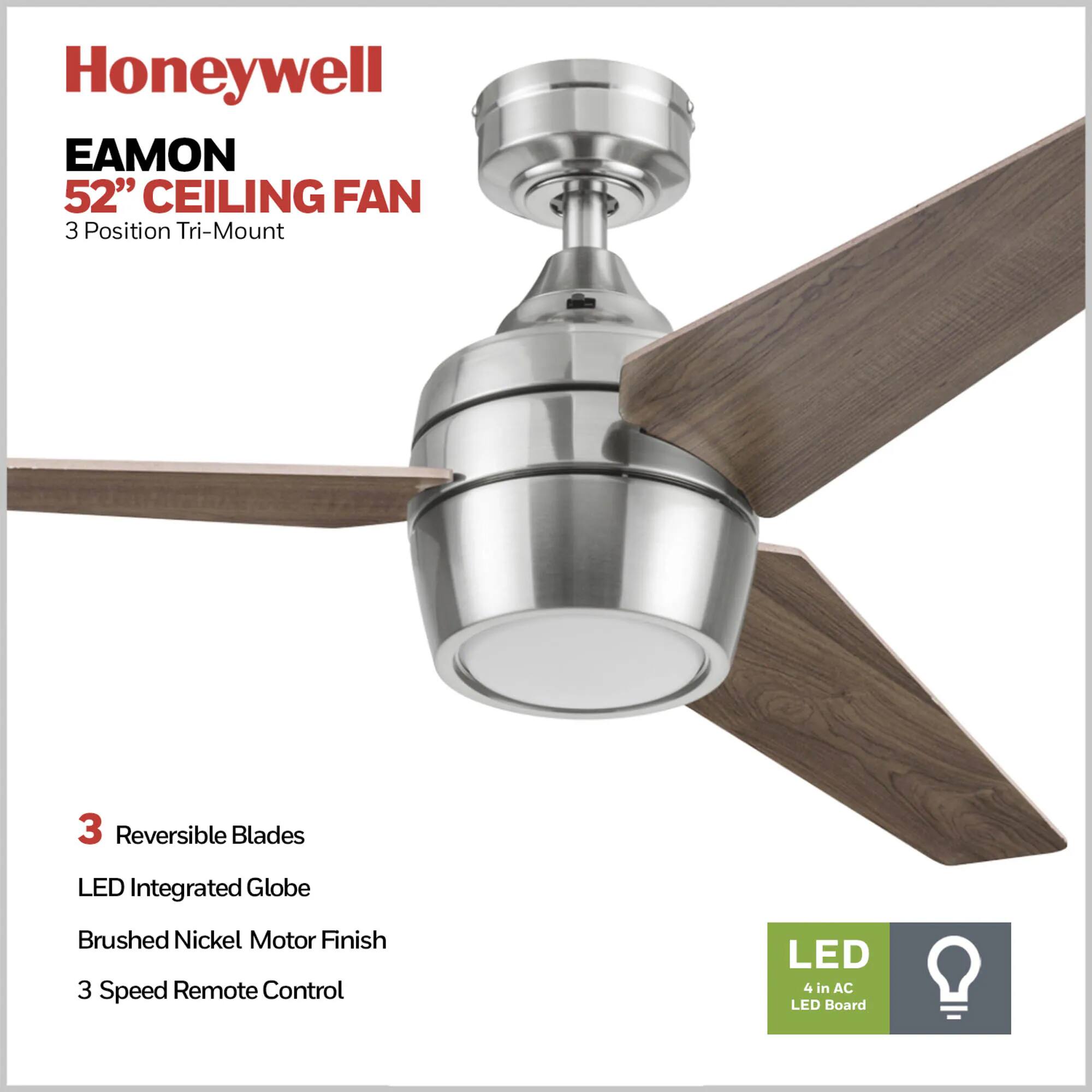 Honeywell EAMON 52" CEILING FAN 3 Position Tri-Mount 3 Reversible Blades LED Integrated Globe Brushed Nickel Motor Finish 3 Speed Remote Control LED 4 in AC LED Board