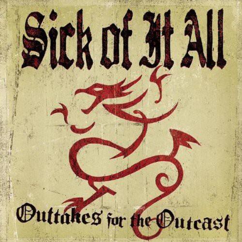 Sick of It All  
Outtakes for the Outcast
