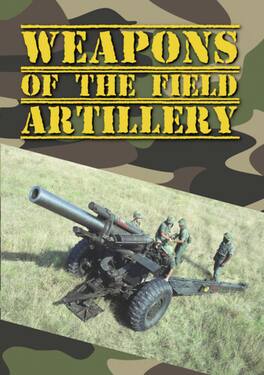 Weapons Of The Field Artillery - DVD