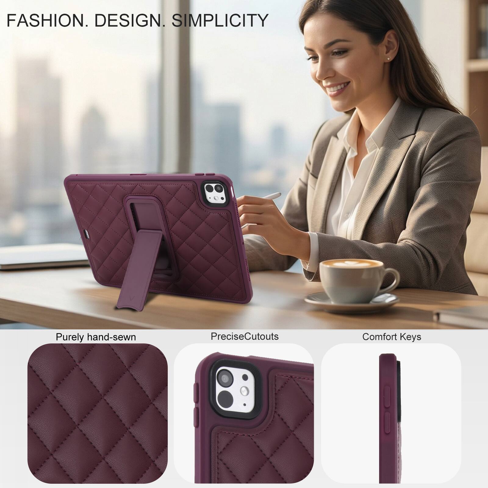 FASHION. DESIGN. SIMPLICITY

Purely hand-sewn  
Precise Cutouts  
Comfort Keys