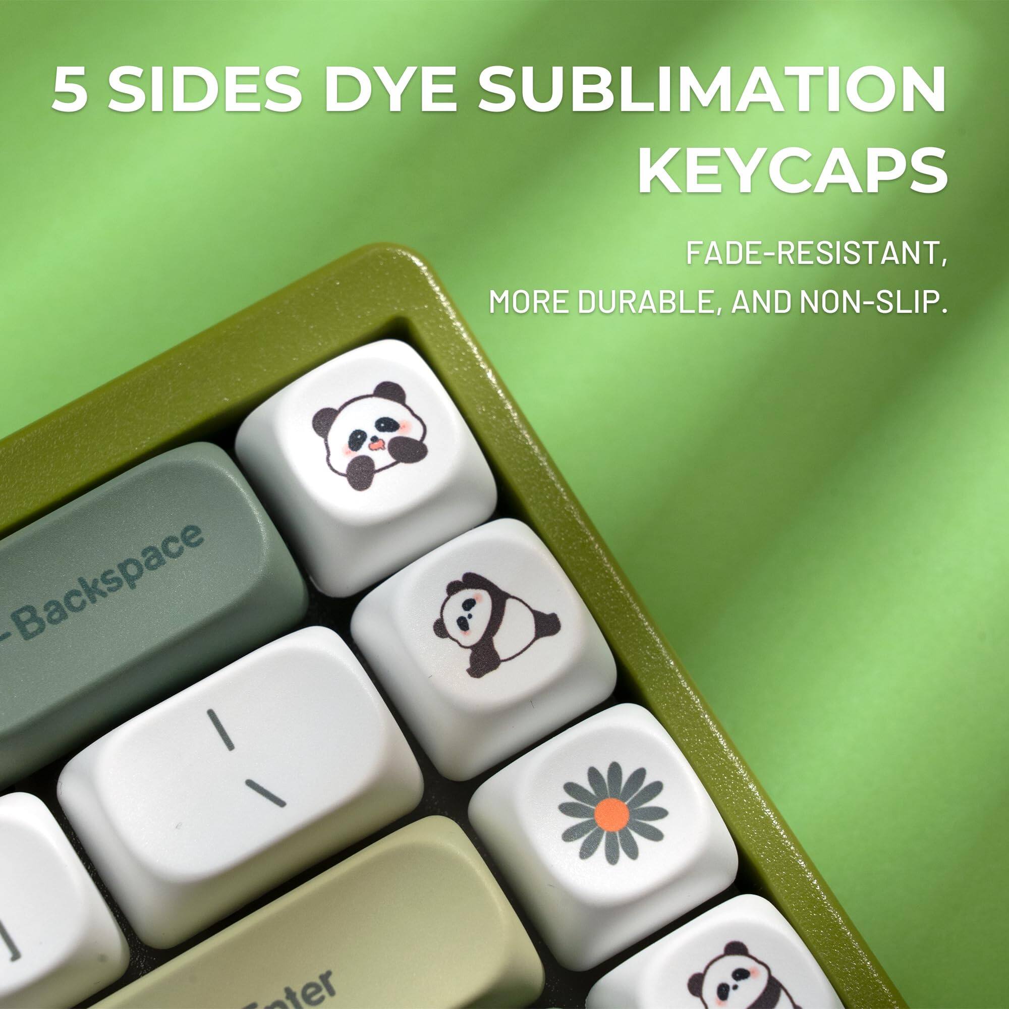5 SIDES DYE SUBLIMATION KEYCAPS  
FADE-RESISTANT, MORE DURABLE, AND NON-SLIP.