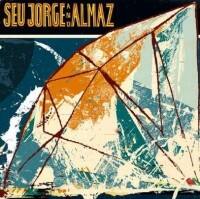 Front. Seu Jorge & Almaz [LP].