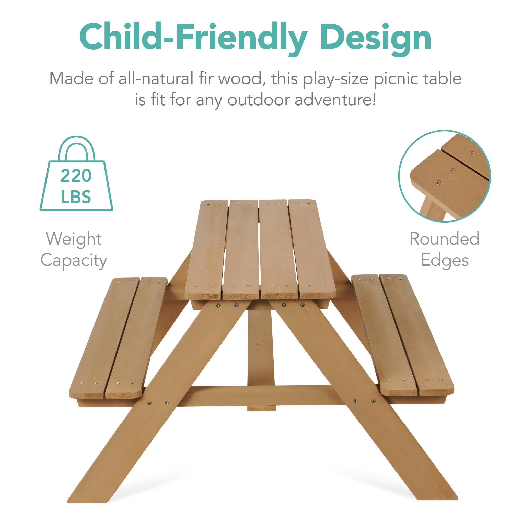 Child-Friendly Design

Made of all-natural fir wood, this play-size picnic table is fit for any outdoor adventure!

220 LBS  
Weight Capacity

Rounded Edges