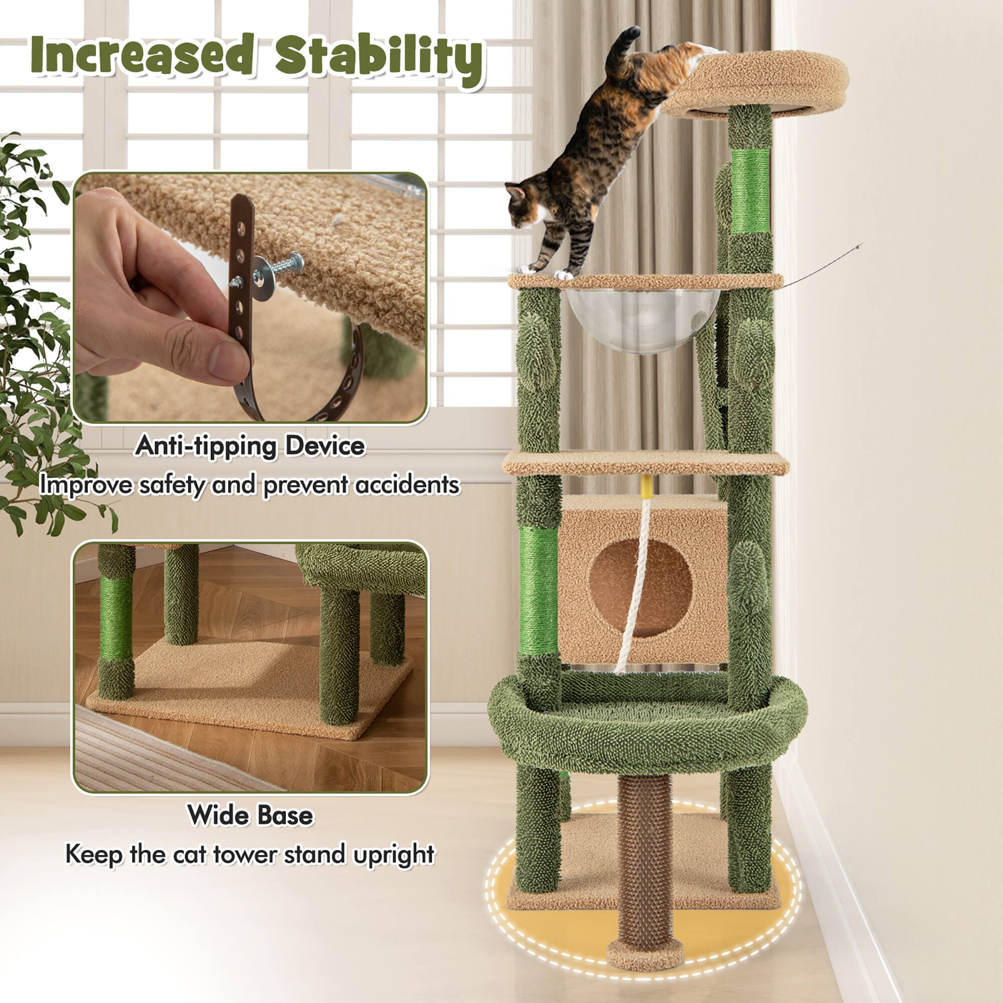 Increased Stability

Anti-tipping Device  
Improve safety and prevent accidents

Wide Base  
Keep the cat tower stand upright