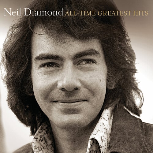 Neil Diamond  
ALL-TIME GREATEST HITS