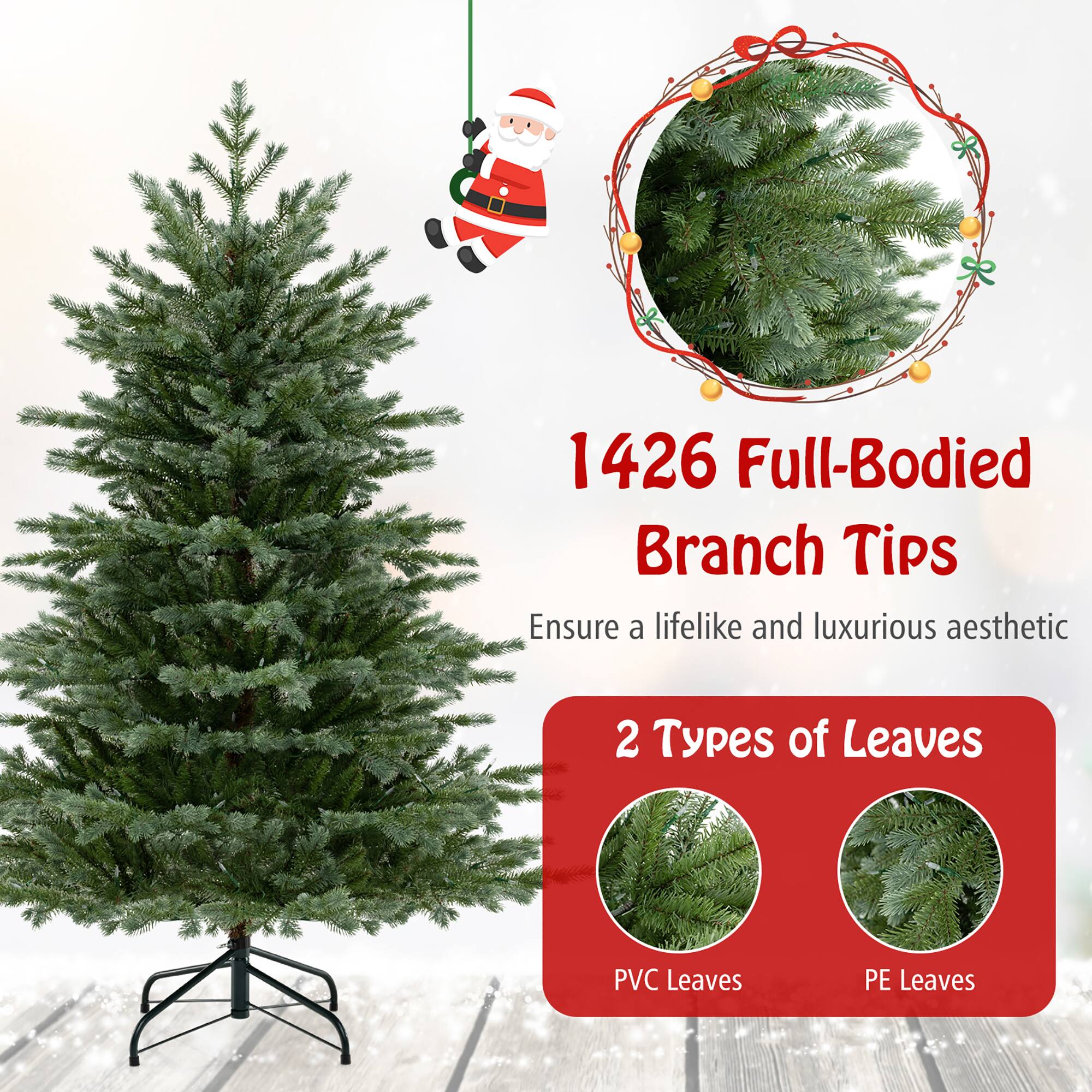 1426 Full-Bodied Branch Tips  
Ensure a lifelike and luxurious aesthetic  

2 Types of Leaves  
PVC Leaves  
PE Leaves