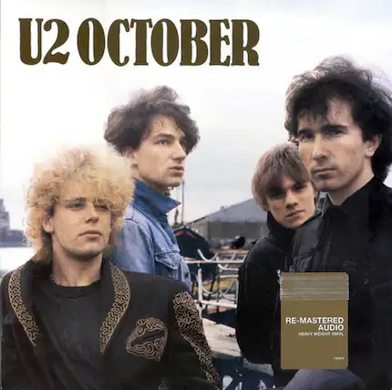 U2 OCTOBER
RE-MASTERED AUDIO
HEAVY WEIGHT VINYL
