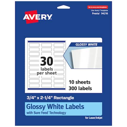 Go to avery.com/templates
Use Avery Template Presta® 94216
AVERY
GLOSSY WHITE
30 labels per sheet
10 sheets
300 labels
3/4" x 2-1/4" Rectangle
Glossy White Labels with Sure Feed Technology for Laser/Inkjet