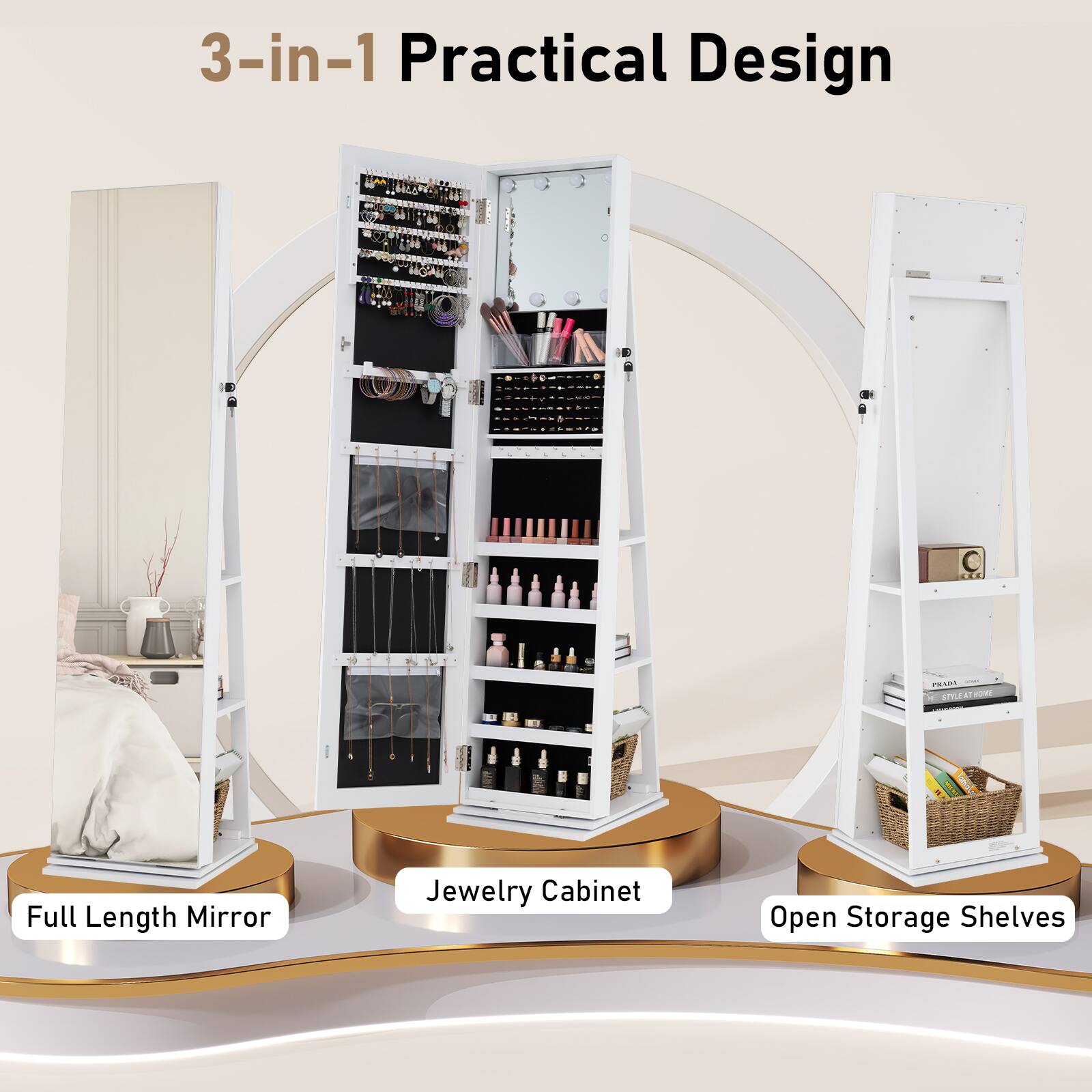 3-in-1 Practical Design

Full Length Mirror

Jewelry Cabinet

Open Storage Shelves