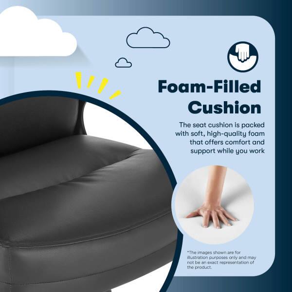 Foam-Filled Cushion  
The seat cushion is packed with soft, high-quality foam that offers comfort and support while you work.  

*The images shown are for illustration purposes only and may not be an exact representation of the product.