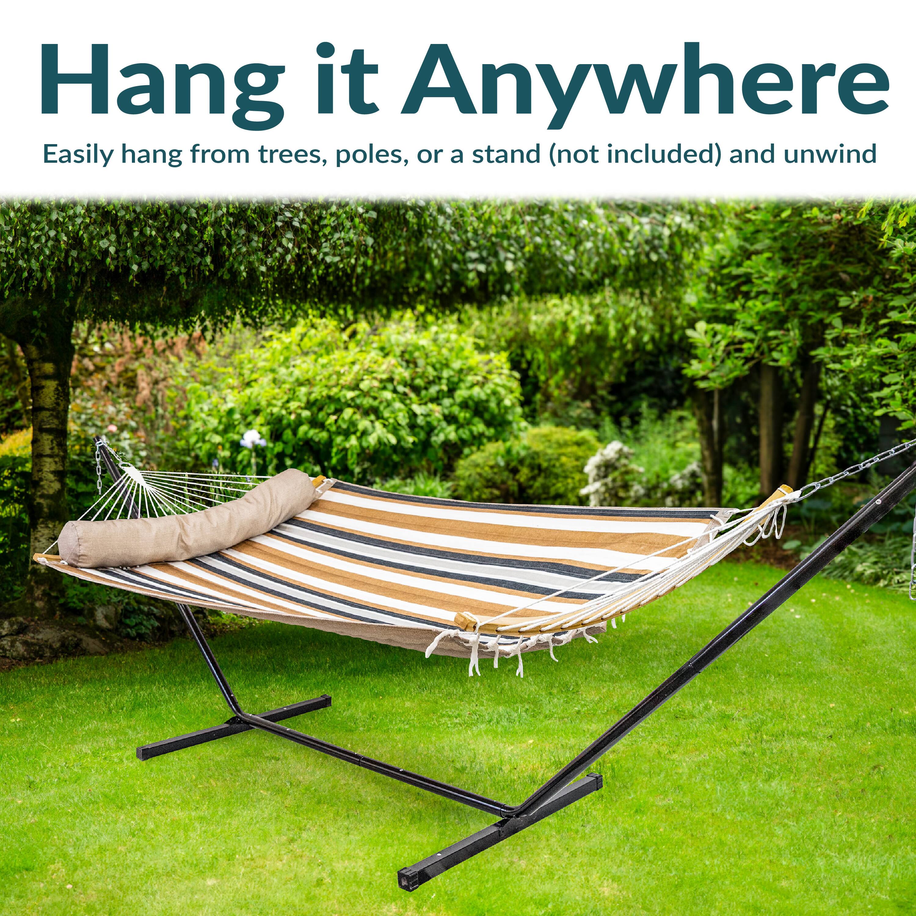 Hang it Anywhere  
Easily hang from trees, poles, or a stand (not included) and unwind