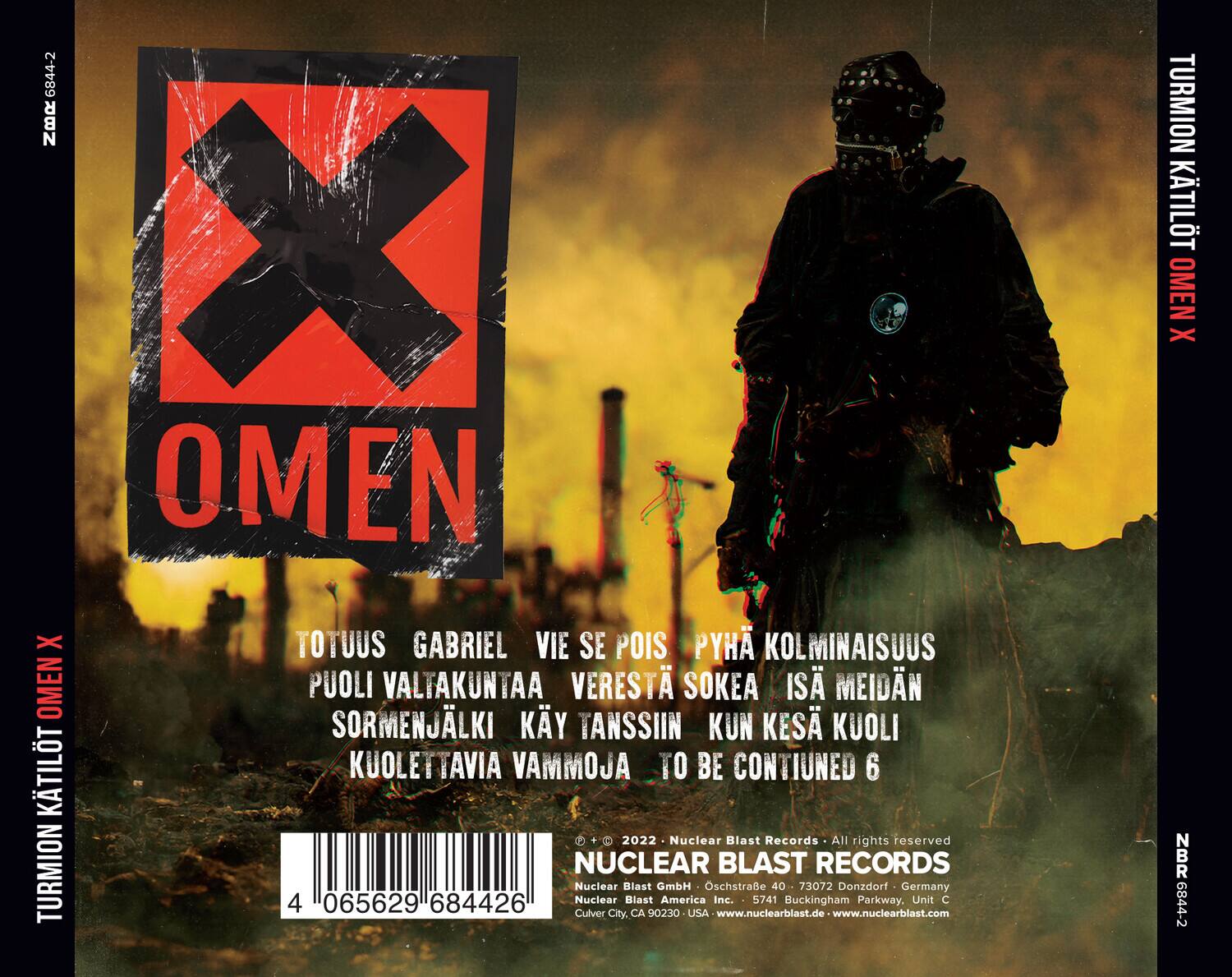 **Front Cover:**

- **Top Left:** ZDC 68442
- **Top Right:** TURMION KÄTILÖT OMEN X
- **Main Text:** OMEN
- **Bottom Left:** TURMION KÄTILÖT OMEN X
- **Bottom Right:** TURMION KÄTILÖT OMEN X

**Back Cover:**

- **Top Left:** 6844-2 daN x OMEN OIAU KTILT OMEN X X OMEN KTILT TURMION TOTUUS GABRIEL VIE SE POIS PYH KOLMINAISUUS PUOLI VALTAKUNTAA VEREST SOKEA IS MEIDÄN SORMENJÄLKI KY TANSSIN KUN KES KUOLI KUOLETTAVIA VAMMOJA TO BE CONTIUNED 6
- **Bottom Left:** 4 065629 684426
- **Bottom Right:** © 2022 - Nuclear Blast Records
  - Nuclear Blast GmbH, Oschstraße 40, 73