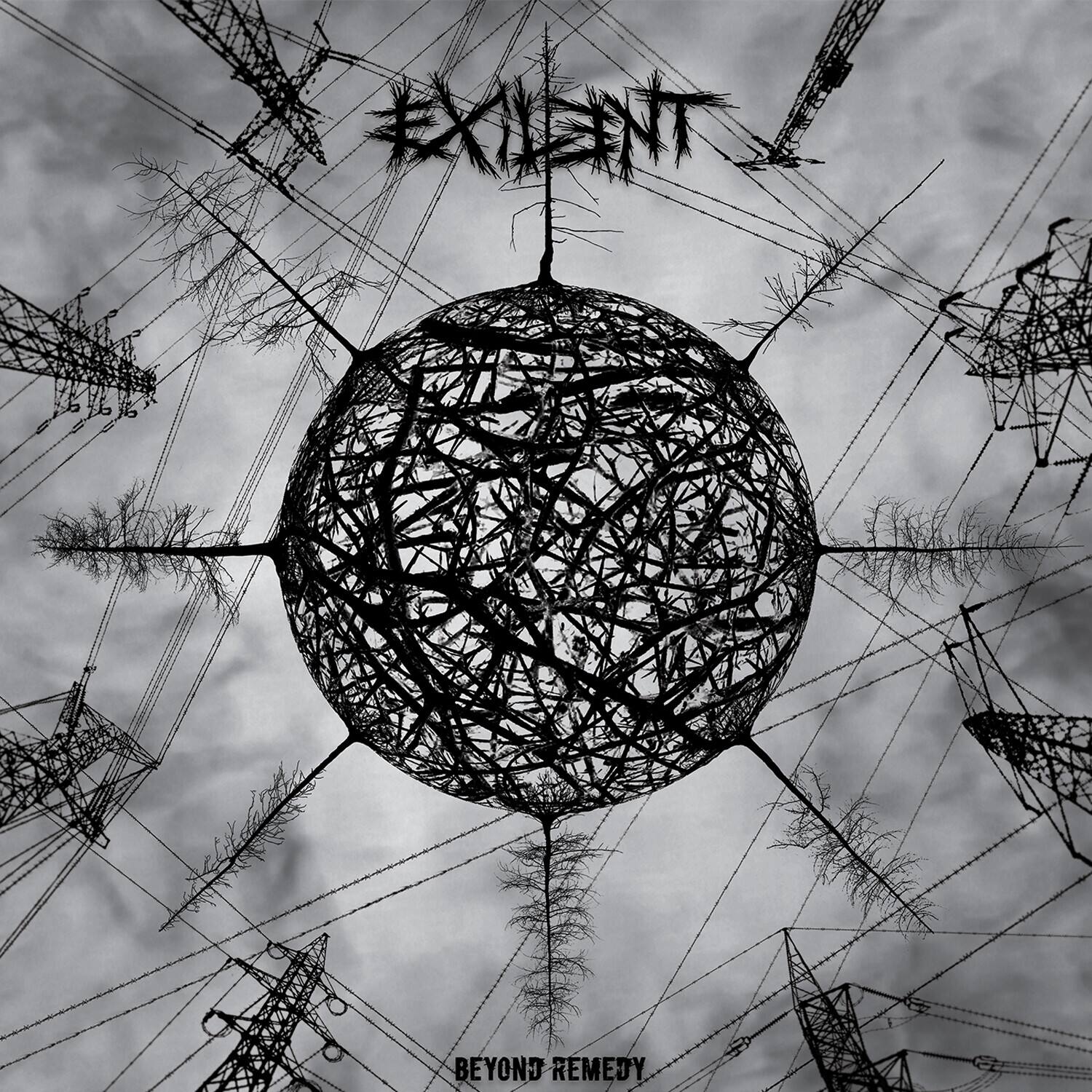 EXILENT

BEYOND REMEDY
