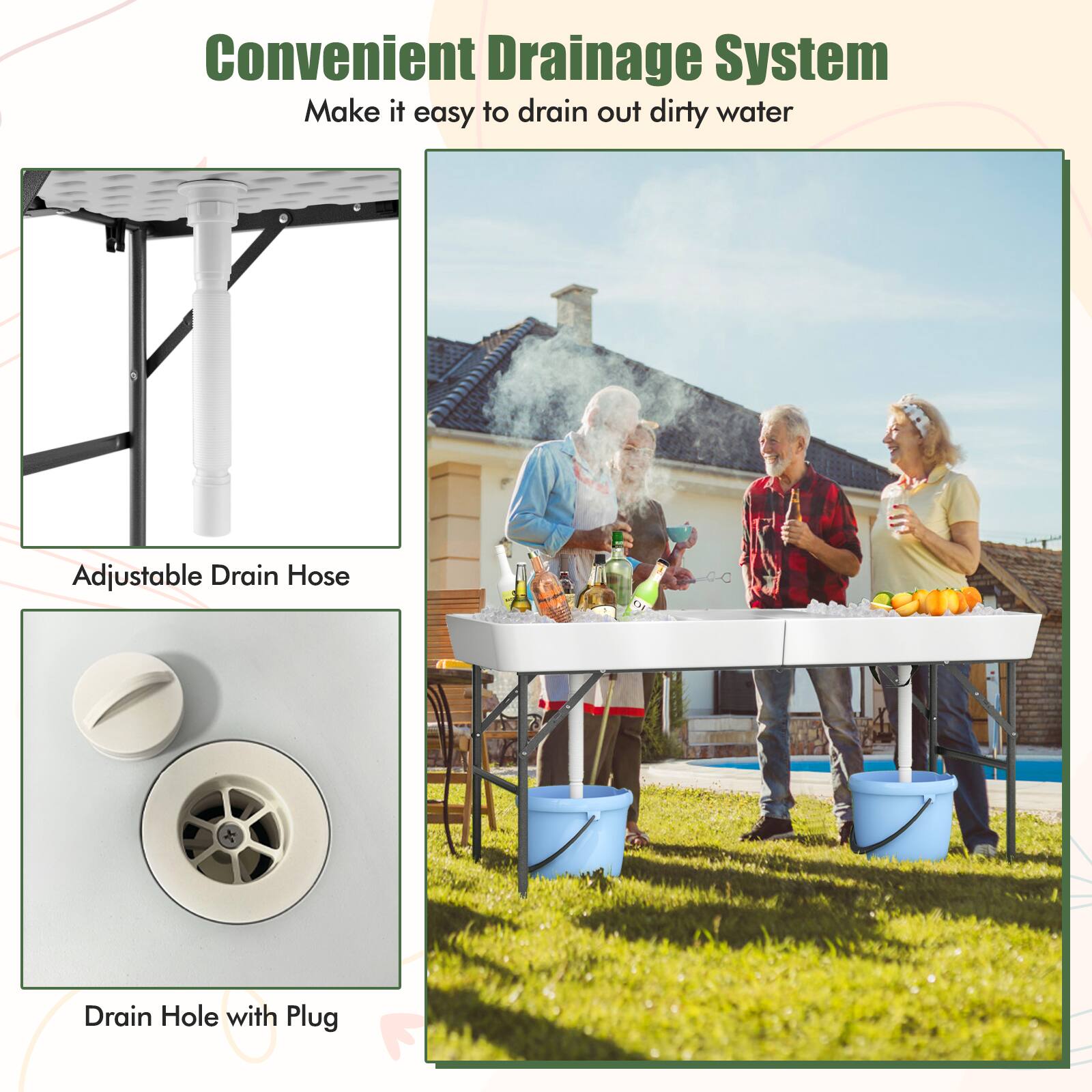 Convenient Drainage System  
Make it easy to drain out dirty water  

Adjustable Drain Hose  

Drain Hole with Plug