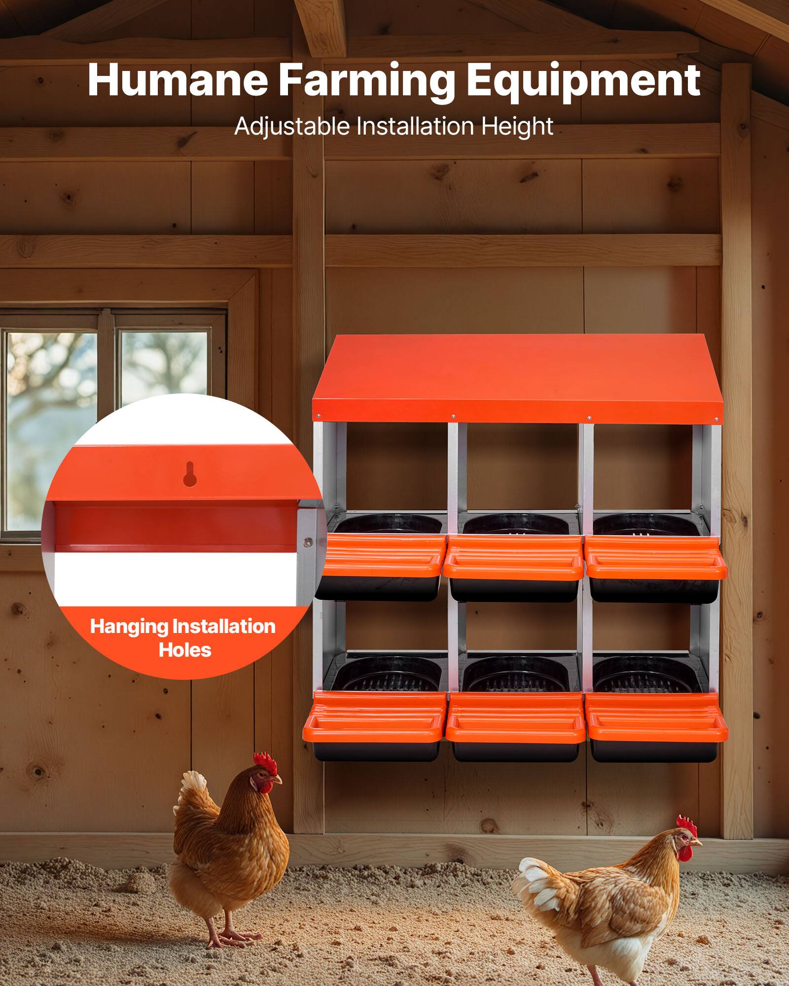 Humane Farming Equipment  
Adjustable Installation Height  
Hanging Installation Holes