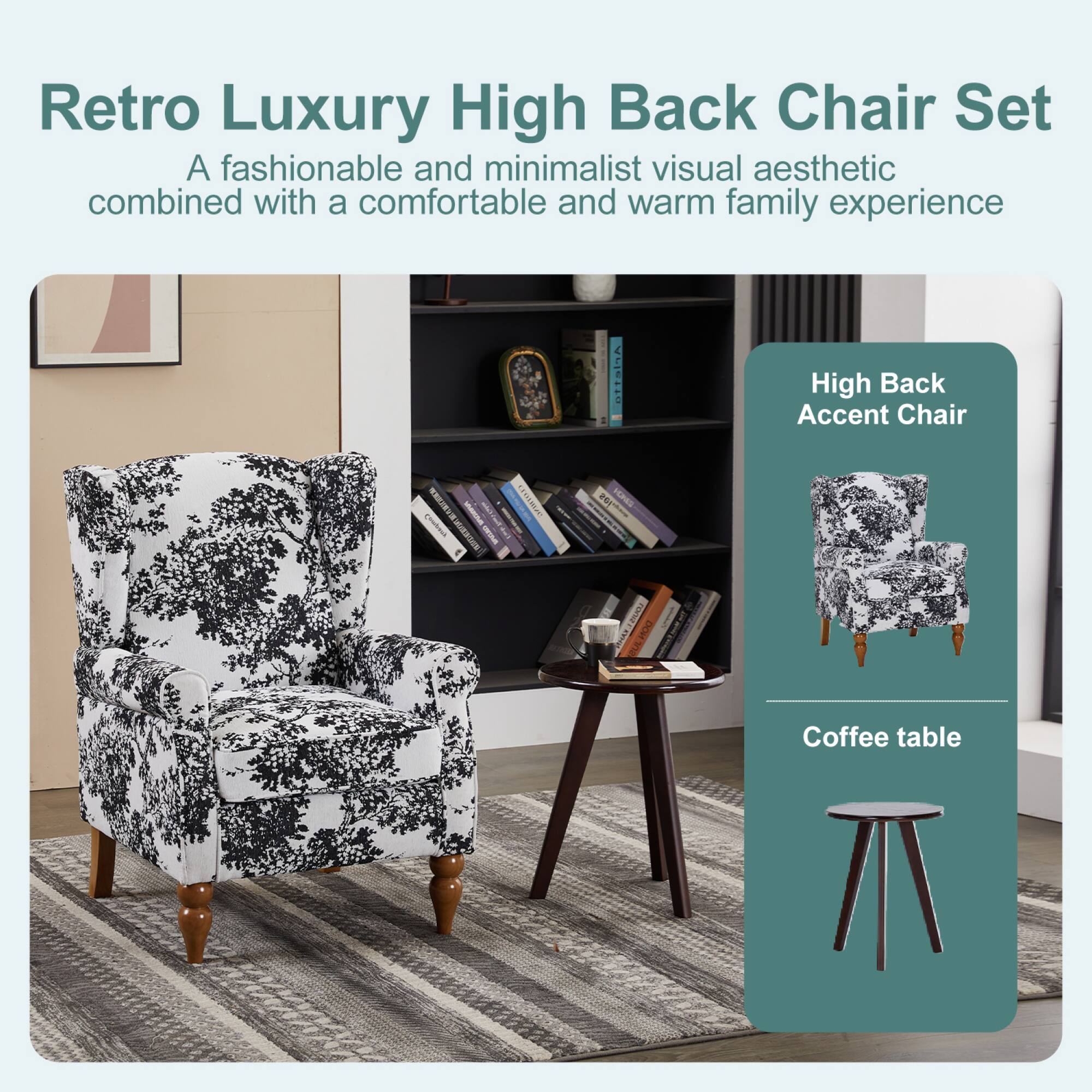Retro Luxury High Back Chair Set  
A fashionable and minimalist visual aesthetic combined with a comfortable and warm family experience  

High Back Accent Chair  
Coffee table