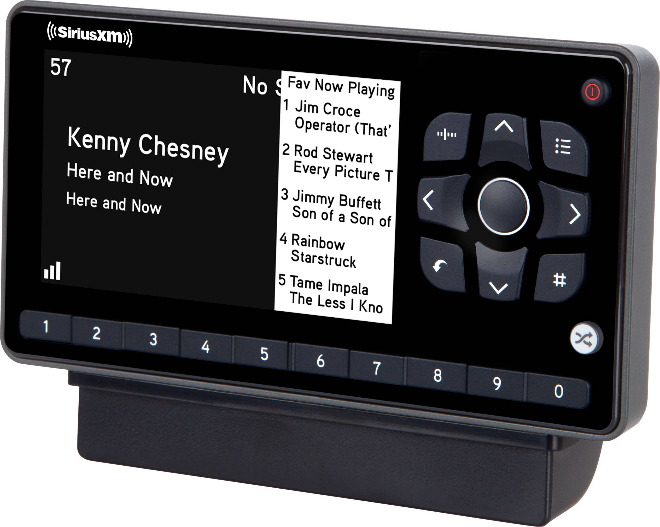 (SiriusXM) 57 No Fav Now Playing 1. Jim Croce - Operator (That's Not the Way I Remember It) 2. Kenny Chesney - Here and Now 3. Jimmy Buffett - Son of a Son of a Sailor 4. Rainbow - Starstruck 5. Tame Impala - The Less I Know the Better