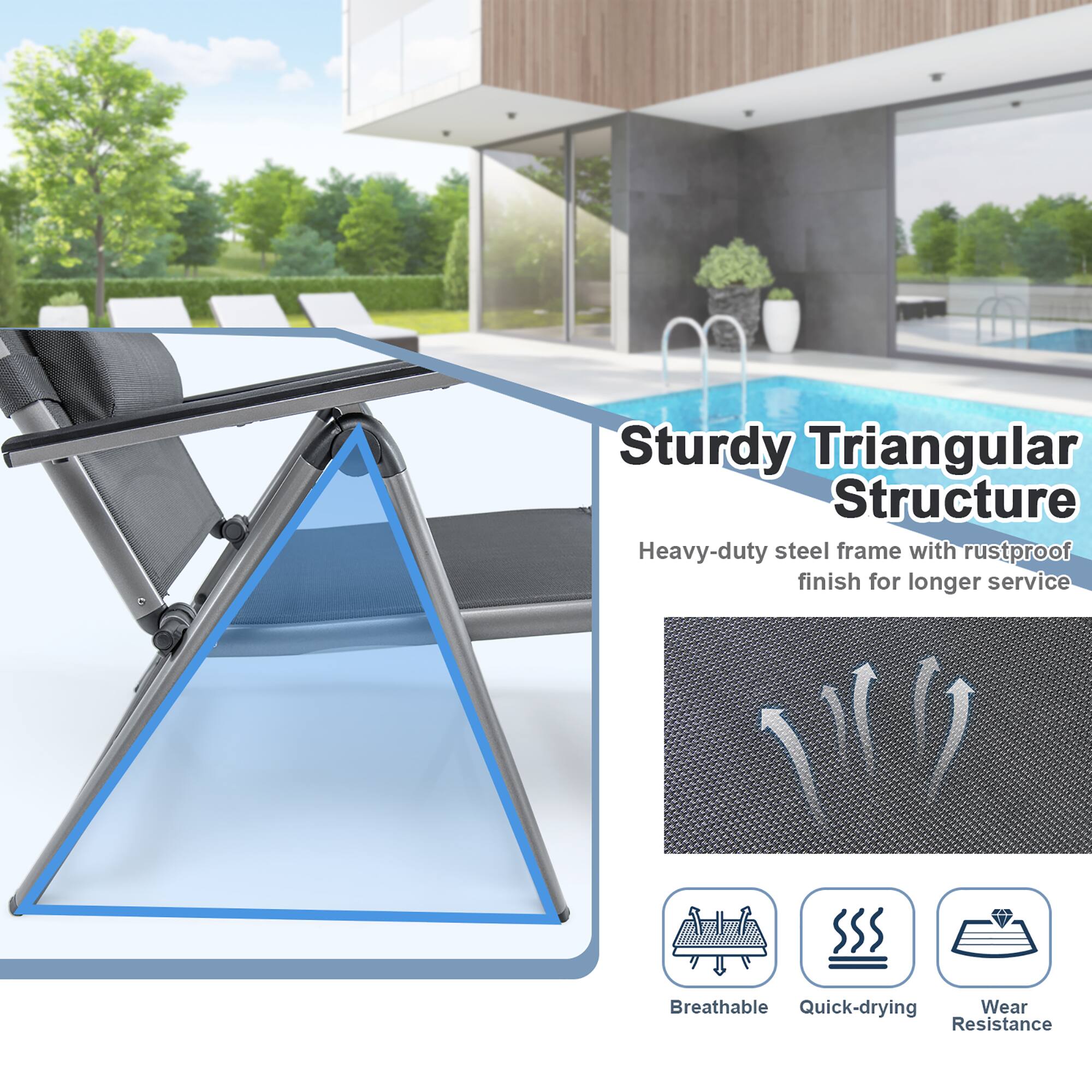 Sturdy Triangular Structure, Heavy-duty steel frame with rustproof finish for longer service, Breathable, Quick-drying, Wear Resistance