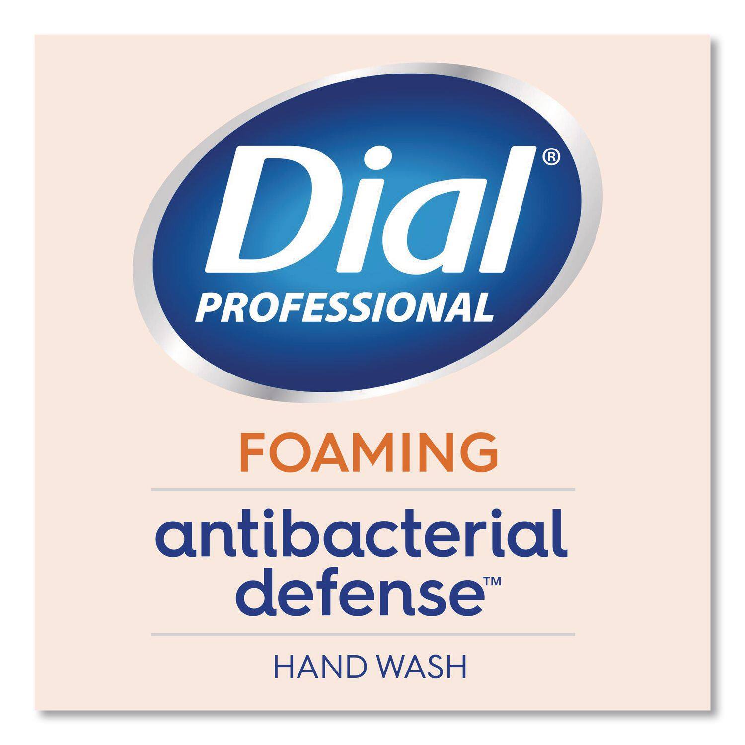Dial Professional  
Foaming  
Antibacterial Defense™  
Hand Wash