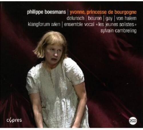 Boesmans / Klangforum Wien - Yvonne Princesse de Bourgogne   - COMPACT DISCS [CD] price history on PriceWatchPro