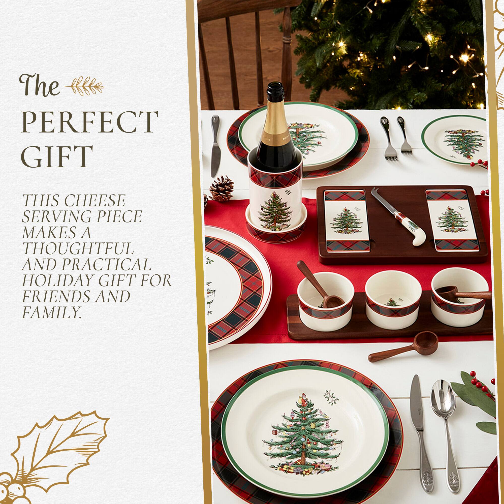 The PERFECT GIFT

THIS CHEESE SERVING PIECE MAKES A THOUGHTFUL AND PRACTICAL HOLIDAY GIFT FOR FRIENDS AND FAMILY.