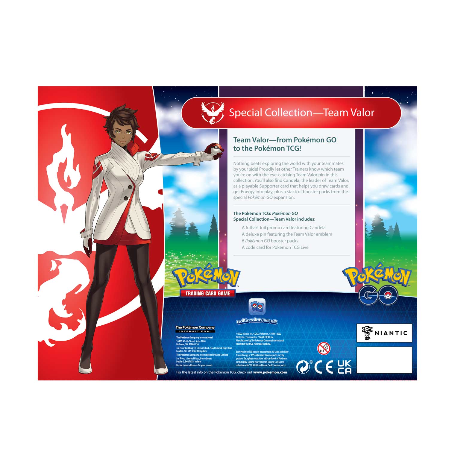 Special Collection—Team Valor

Team Valor—from Pokémon GO to the Pokémon TCG! Nothing beats exploring the world with your teammates by your side! Proudly let other Trainers know which team you're on with the eye-catching Team Valor pin in this collection. You'll also find Candela, the leader of Team Valor, as a playable Supporter card that helps you draw cards and get Energy into play, plus a stack of booster packs from the special Pokémon GO expansion.

The Pokémon TCG: Pokémon GO Special Collection—Team Valor includes:
- A full-art foil promo card featuring Candela
- A deluxe pin featuring the Team Valor emblem
- 6 Pokémon GO booster packs
- A code card for Pokémon TCG Live

For the latest info on the Pokémon TCG, check out www.pokemon.com

Pokémon GO Niantic UK CA