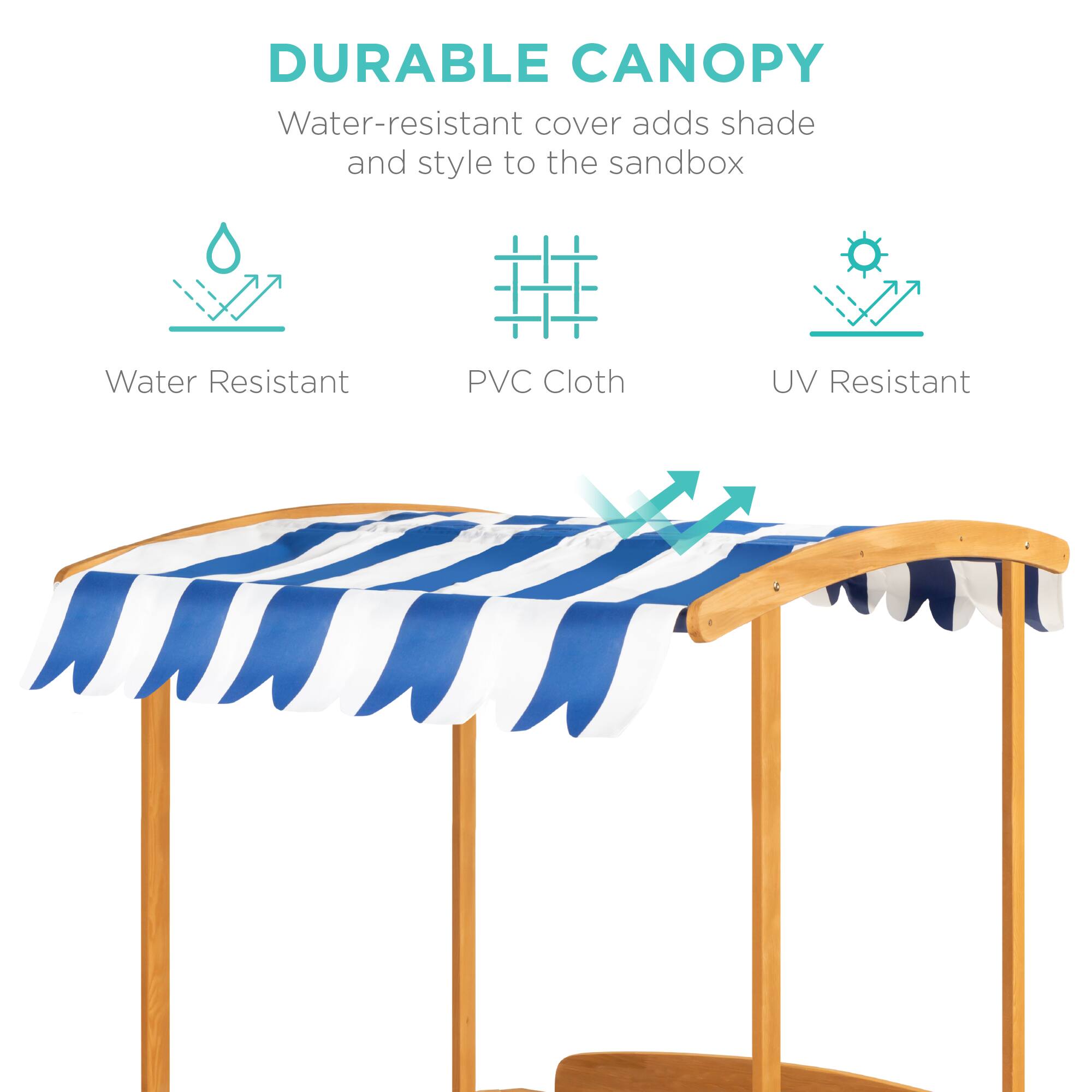 DURABLE CANOPY
Water-resistant cover adds shade and style to the sandbox

- Water Resistant
- PVC Cloth
- UV Resistant