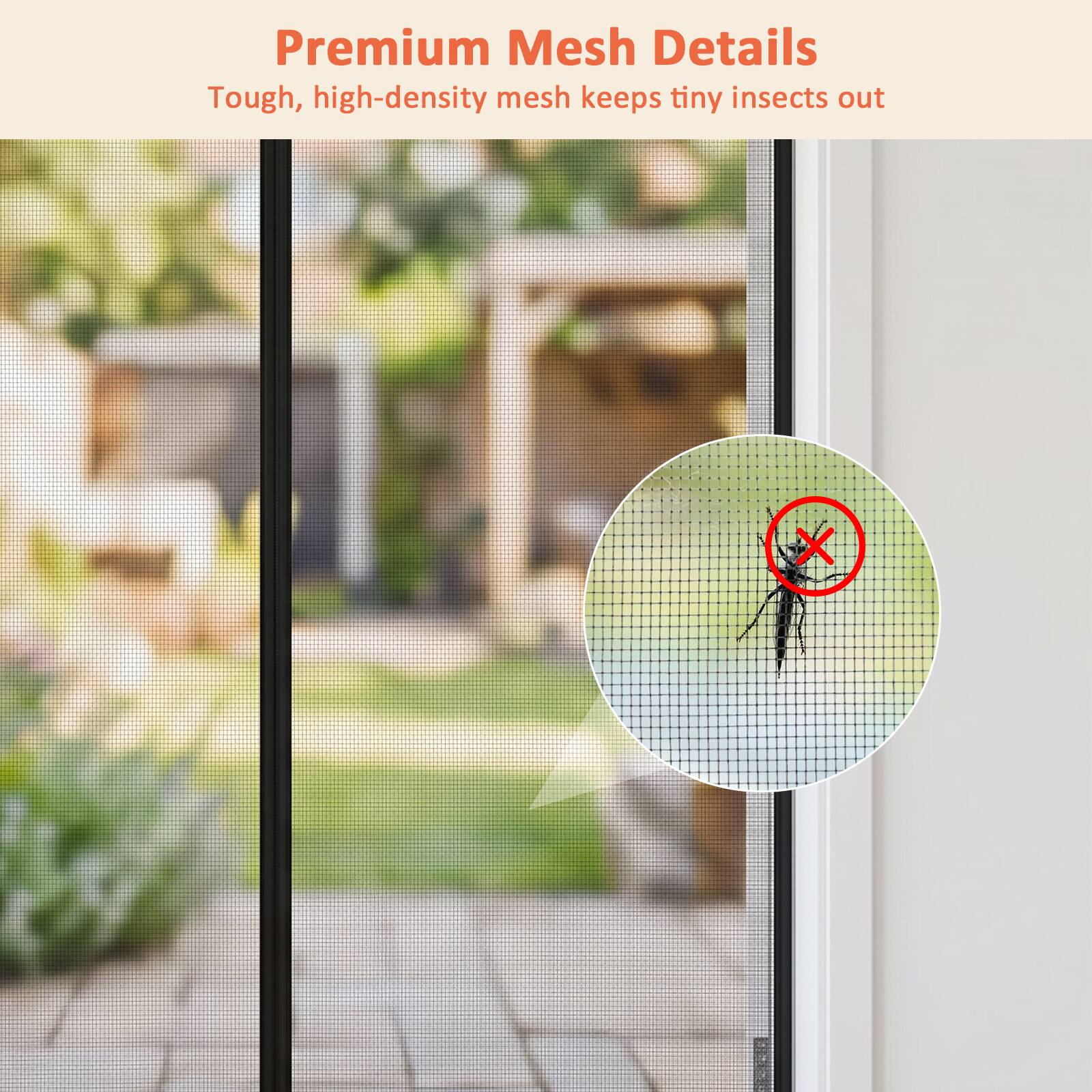 Premium Mesh Details  
Tough, high-density mesh keeps tiny insects out