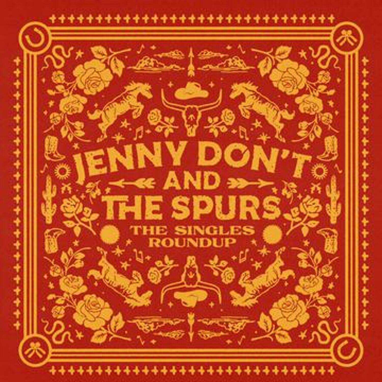 Jenny Don't and the Spurs  
The Singles Roundup