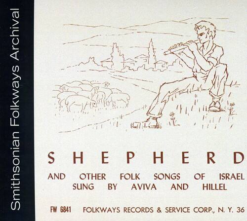 Hillel & Aviva - Shepherd and Other Folk Songs of Israel   - COMPACT DISCS [CD] price history on PriceWatchPro